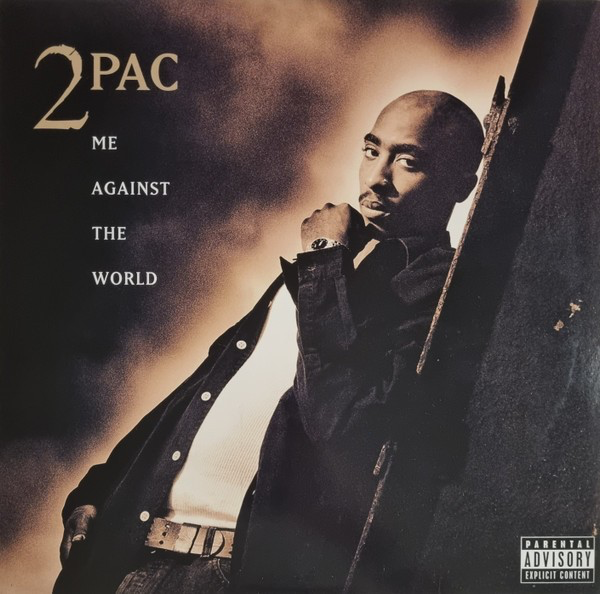 2 Pac - Me Against The World (25th Anniversary)