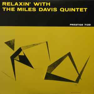 Miles Davis Quintet - Relaxin’ with