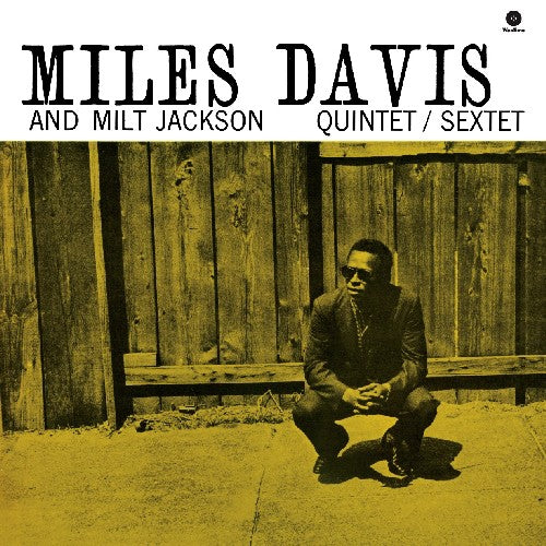 Miles Davis & Milt Jackson Quintet