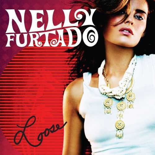 Nelly Furtado - Loose