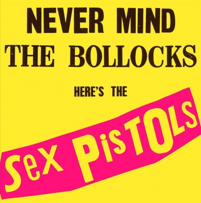 Sex Pistols - Never Mind the Bollocks