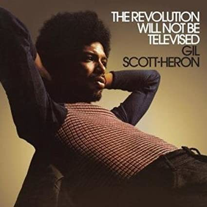 Gil Scott Heron - The Revolution Will Not Be Televised