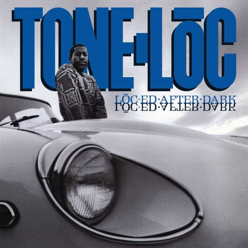 Tone Loc -Loc’ed After Dark