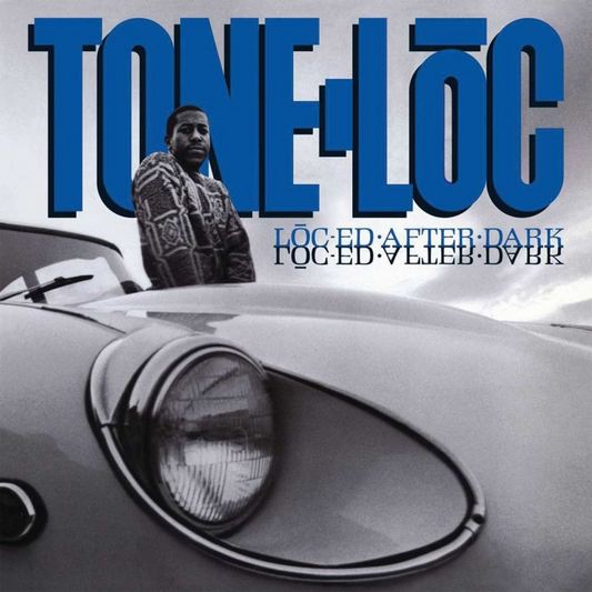 Tone Loc -Loc’ed After Dark