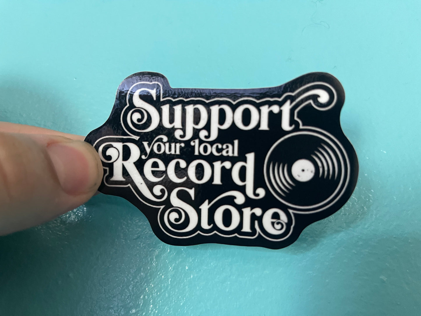 Support Your a local Record Store 2.5” sticker