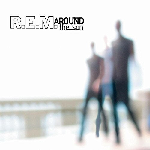 REM - Around The Sun (Reissue)