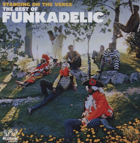 Funkadelic - The Best Of… Standing On The Verge