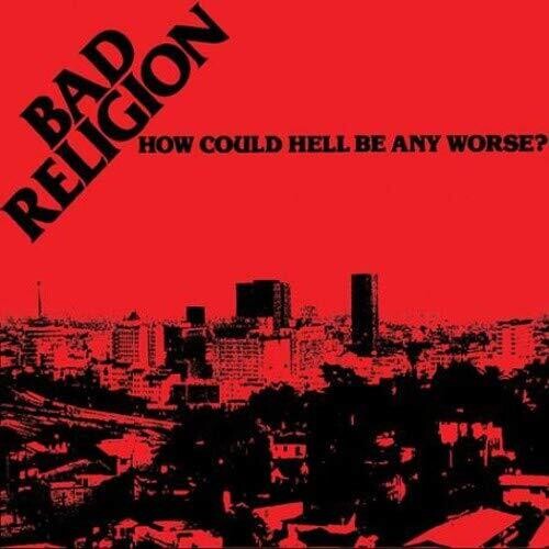 Bad Religion - How Could Hell Be Any Worse? (Clear w/ Black Smoke Vinyl)