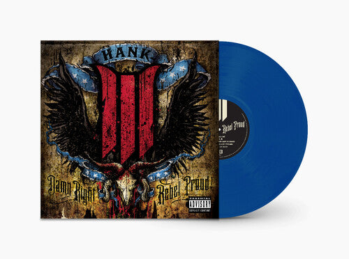 Hank III - Damn Right Rebel, Rebel Proud (Blue Vinyl)