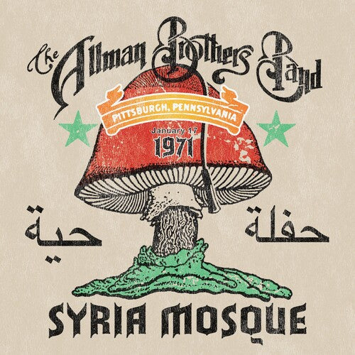 Allman Brothers - SYRIA MOSQUE: PITTSBURGH, PA JANUARY 17, 1971