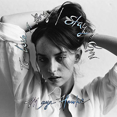 Maya Hawke - To Love a Boy 7"