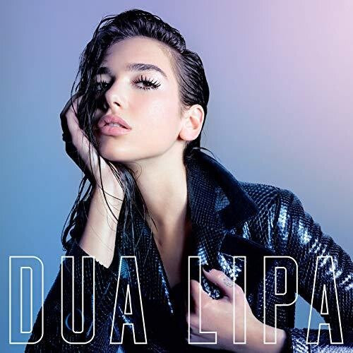 Dua Lipa - Self-Titled