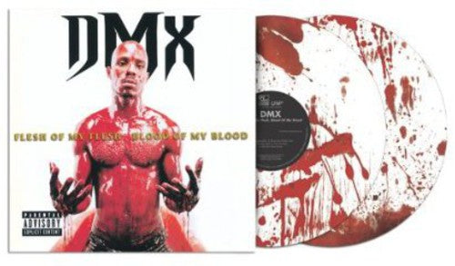 DMX - Flesh of my Flesh, Blood of my Blood (Blood Splatter Vinyl)