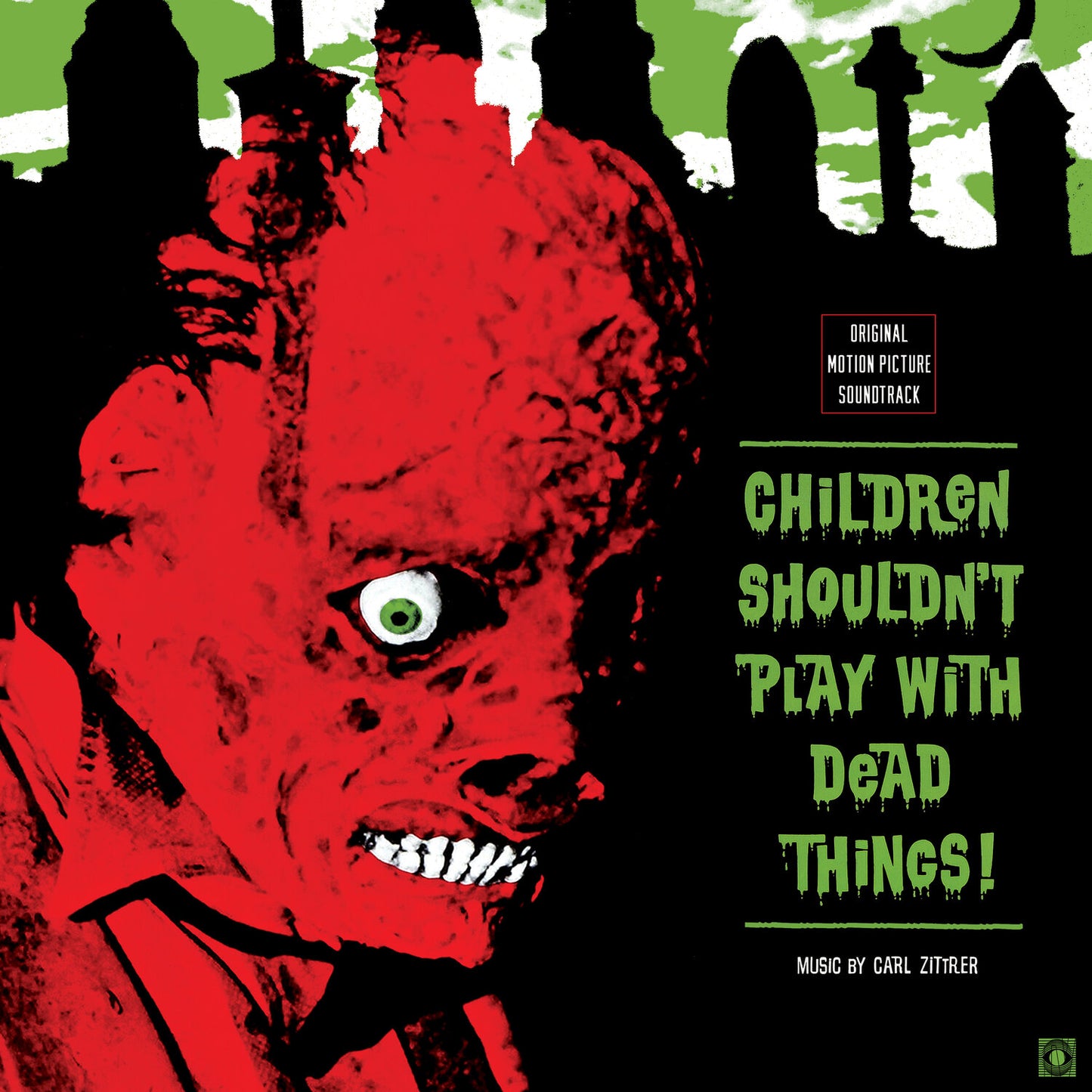 Children Shouldn’t Play With Dead Things (Green/Red Split)